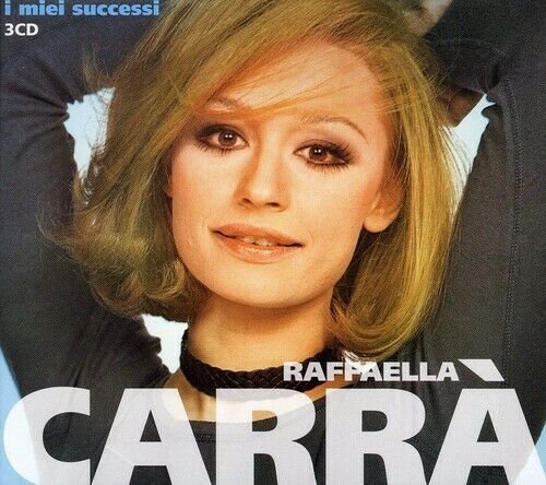 Cover for Raffaella Carra · I Miei Successi (CD) (2011)