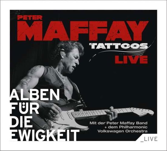 Tattoos-live - Peter Maffay - Música - ARIOL - 0887254155324 - 25 de maio de 2012