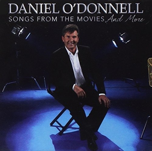 Cover for Daniel O'donnell · Songs From The Movies &amp; More (CD) (2012)