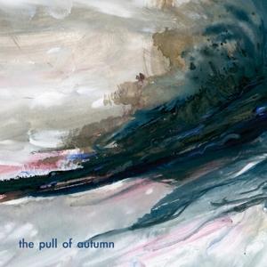 Cover for Pull Of Autumn (CD) (2018)