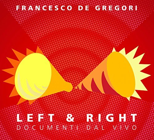Cover for Francesco De Gregori · Left And Right (CD) [Digipak] (2015)