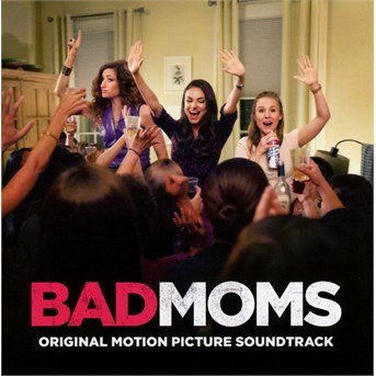 Bad Moms (CD) (2016)
