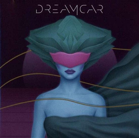 Dreamcar - Dreamcar - Music - COLUMBIA - 0889854247324 - May 12, 2017