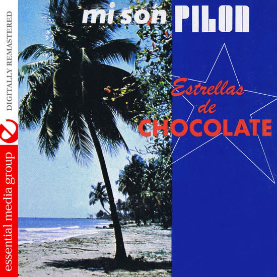 Cover for Estrellas De Chocolate · Mi Son Pilon-Estrellas De Chocolate (CD) (2012)