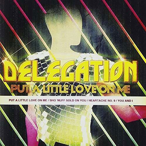 Cover for Delegation · Put A Little Love On Me (CD) (2012)