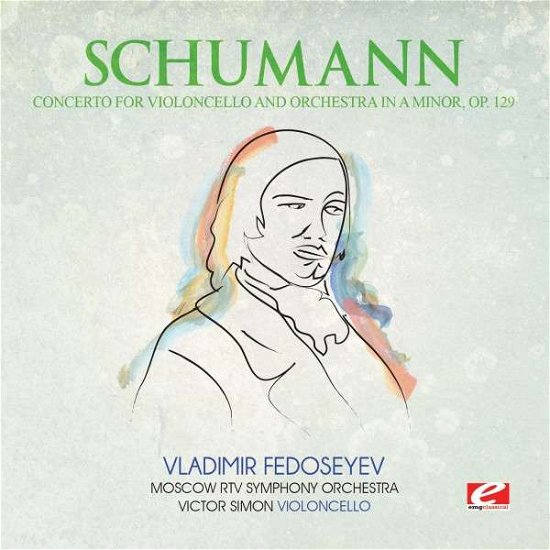 Cover for Schumann · Concerto For Violoncello &amp; Orch A Minor Op. 129-Sc (CD) (2015)