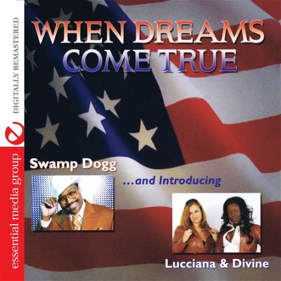 Cover for Swamp Dogg · When Dreams Come True-Swamp Dogg (CD) [EP edition] (2014)