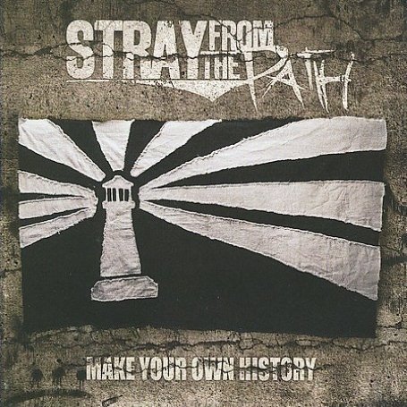 Cover for Stray From The Path · Make Your Own History (CD) (2022)