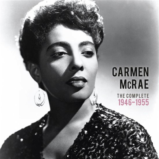 Cover for Carmen Mcrae · Complete 1946-1955 (CD) (2013)