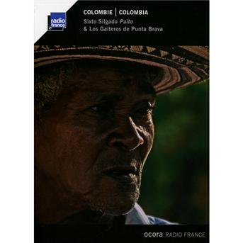 Cover for Sixto Silgado Paito / Gaiteros De Punta Brava · Colombia (CD) (2012)