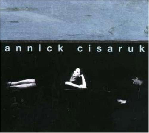 Cover for Annick Cisaruk (CD) [Digipak] (2019)