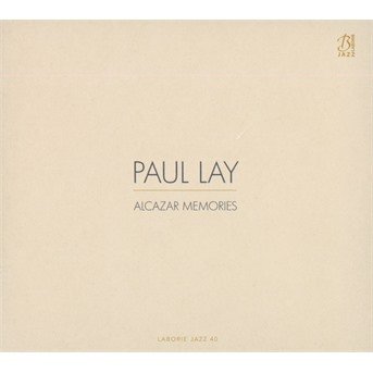 Cover for Paul Lay · Alcazar Memories / the Party (CD) (2017)