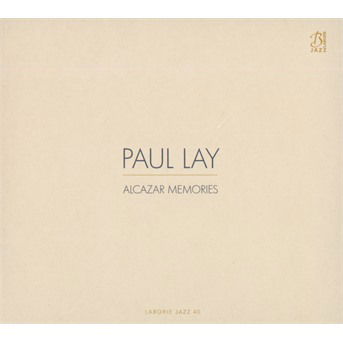 Cover for Paul Lay · Alcazar Memories / the Party (CD) (2017)