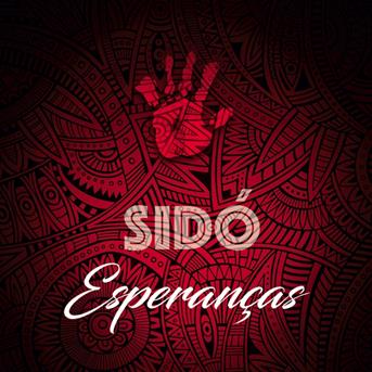 Sido-esperancas - Sido - Musikk - DEBS MUSIC - 3433190710324 - 