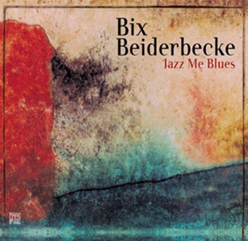 Cover for Bix Beiderbecke · Jazz Me Blues - Jazz Reference Collection (CD) (2000)