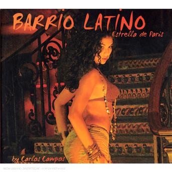 Cover for Barrio Latino · Barrio Latino: Estrella De Paris (CD) (2007)