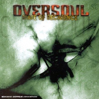 Cover for Oversoul · State Of Decadence (CD) (2018)