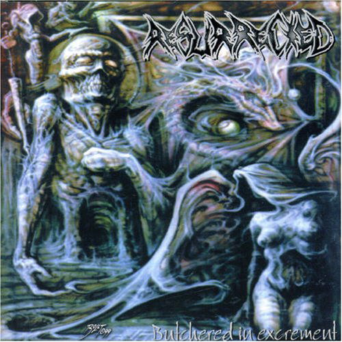 Cover for Resurrected · Butchered In Excrement (CD) (2001)