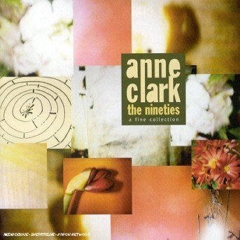 Cover for Anne Clark · Best Of: Nineties a Fine Collection (CD) (2003)