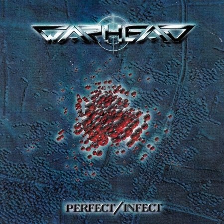 Perfect Infect - Warhead - Musiikki - Noise - 4006030031324 - maanantai 26. huhtikuuta 1999