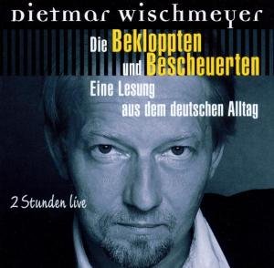 Cover for Dietmar Wischmeyer · Schwarzbuch Der Bekloppten Und Bescheuerten (CD) (2003)