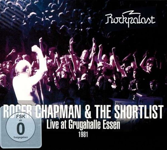 Live At Grugahalle Essen 1981 - Roger Chapman & the Shortlist - Musik - REPERTOIRE RECORDS - 4009910532324 - 31 mars 2014