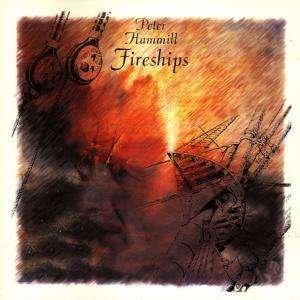 Cover for Peter Hammill · Fireships (CD)