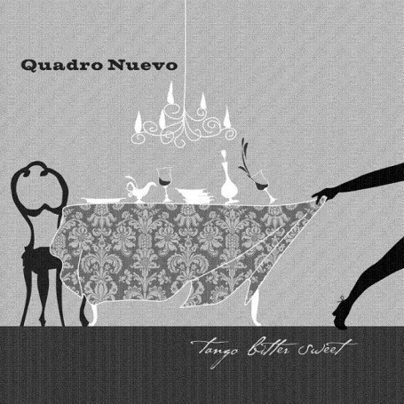 Cover for Quadro Nuevo · Tango Bitter Sweet (CD) [Digibook edition] (2006)