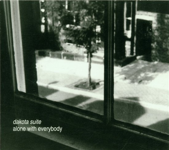 Cover for Dakota Suite · Alone With Everybody (CD) (1999)