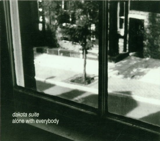 Alone With Everybody - Dakota Suite - Musiikki - Indigo - 4015698073324 - maanantai 17. toukokuuta 1999
