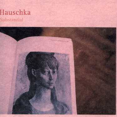 Hauschka · Substantial (CD) (2014)