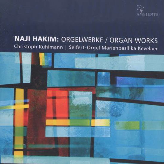 Cover for Naji Hakim · Orgelwerke (CD) (2015)