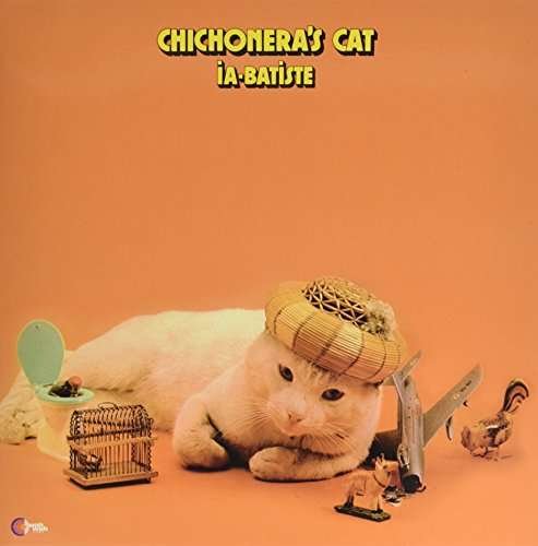 Cover for Ia-batiste · Chichoneras Cat (LP) (2010)