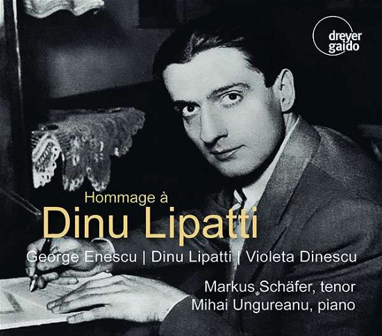 Cover for Dinescu / Schafer / Ungureanu · Hommage a Dinu Lipatti (CD) (2021)