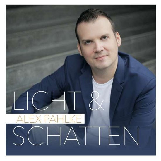 Licht & Schatten - Alex Pahlke - Música - PULSS - 4260083983324 - 9 de marzo de 2018