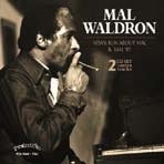 Cover for Mal Waldron · Mal `81 &amp; News:run About Mal (CD) [Japan Import edition] (2017)