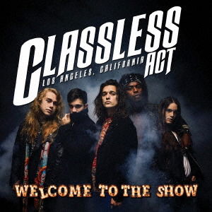 Welcome to the Show - Classless Act - Music - MARQUIS INCORPORATED - 4527516023324 - June 19, 2024