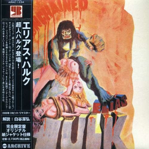 Cover for Elias Hulk · Unchained&lt;limited&gt; (CD) [Japan Import edition] (2006)