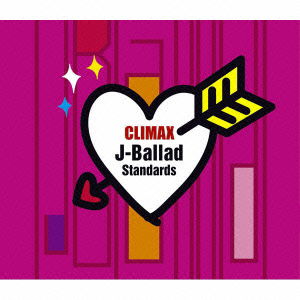 Cover for (Various) · Climax J-ballads Standards (CD) [Japan Import edition] (2010)