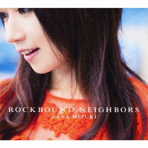 Cover for Mizuki. Nana · Rockbound Neighbors (CD) [Japan Import edition] (2012)