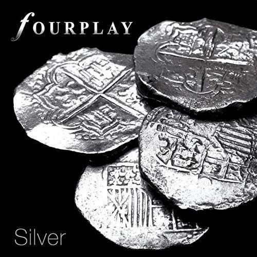 Cover for Fourplay · Silver (CD) (2015)