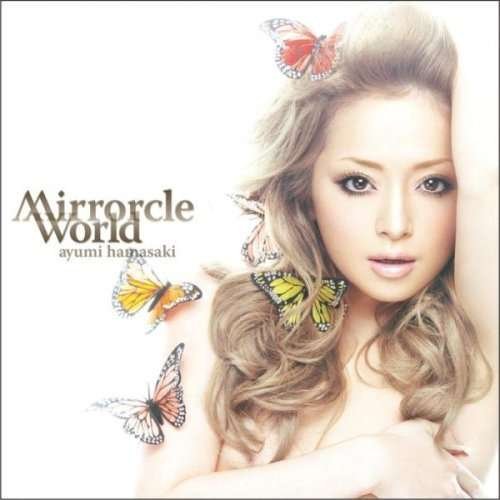 Cover for Ayumi Hamasaki · Mirrorcle World &lt;jacket-d&gt; (CD) [Japan Import edition] (2008)