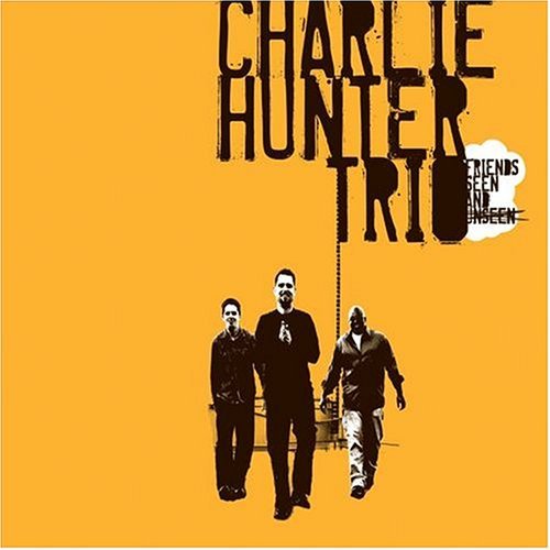 Cover for Charlie Hunter · Trio (CD) [Bonus Tracks edition] (2004)