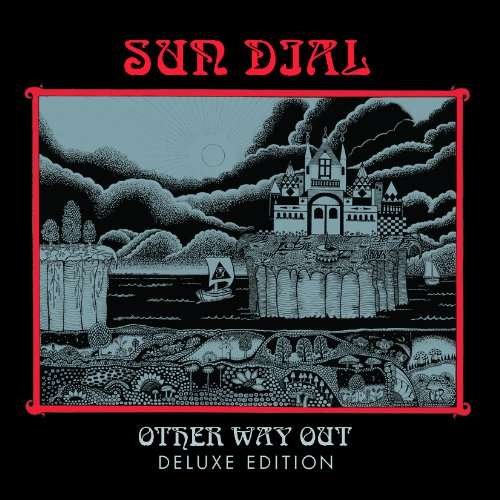 Cover for Sun Dial · Other Way out (CD) [Deluxe edition] (2010)