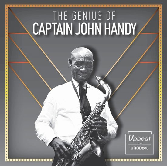 The Genius Of Captain John Handy - Captain John Handy - Musik - UPBEAT RECORDS - 5018121128324 - 22. Juni 2018