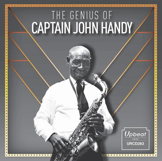 The Genius Of Captain John Handy - Captain John Handy - Musik - UPBEAT RECORDS - 5018121128324 - 22. juni 2018