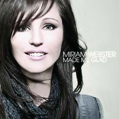 Cover for Miriam Webster · Made Me Glad (CD)