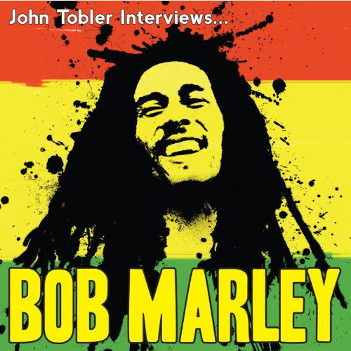 Cover for Bob Marley · John Tobler Interviews... (CD) (2011)