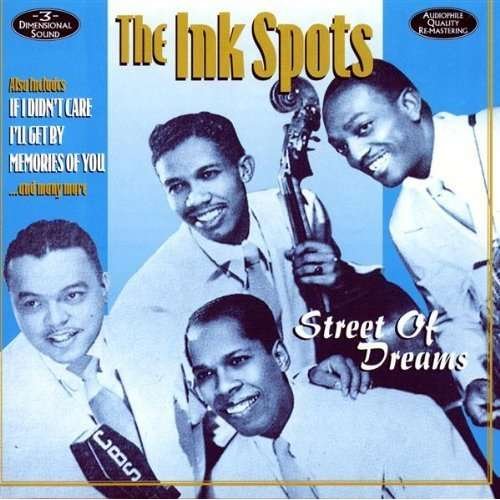 Cover for Ink Spots · Street of Dreams (CD) (1999)