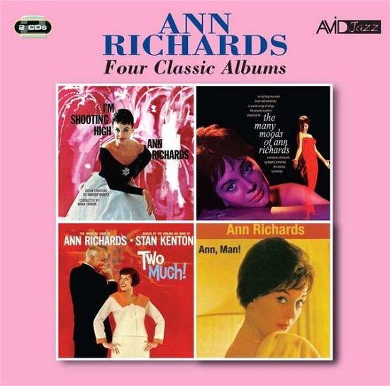 Four Classic Albums (Im Shooting High / The Many Moods Of Ann Richards / Two Much! / Ann. Man!) - Ann Richards - Muziek - AVID - 5022810717324 - 7 april 2017